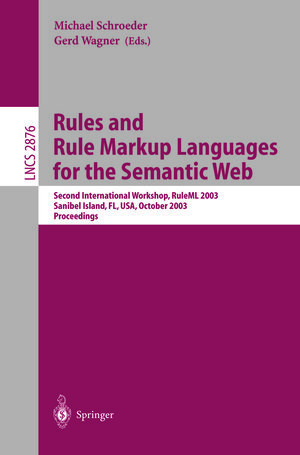 Buchcover Rules and Rule Markup Languages for the Semantic Web | EAN 9783540397151 | ISBN 3-540-39715-9 | ISBN 978-3-540-39715-1