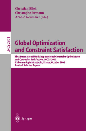 Buchcover Global Optimization and Constraint Satisfaction  | EAN 9783540399018 | ISBN 3-540-39901-1 | ISBN 978-3-540-39901-8