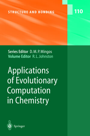 Buchcover Applications of Evolutionary Computation in Chemistry  | EAN 9783540402589 | ISBN 3-540-40258-6 | ISBN 978-3-540-40258-9