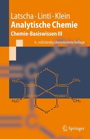 Analytische Chemie: Chemie - Basiswissen III (Springer-Lehrbuch)