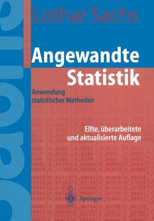 Buchcover Angewandte Statistik | Lothar Sachs | EAN 9783540405559 | ISBN 3-540-40555-0 | ISBN 978-3-540-40555-9