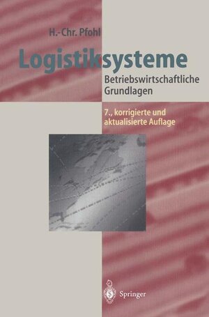 Logistiksysteme: Betriebswirtschaftliche Grundlagen