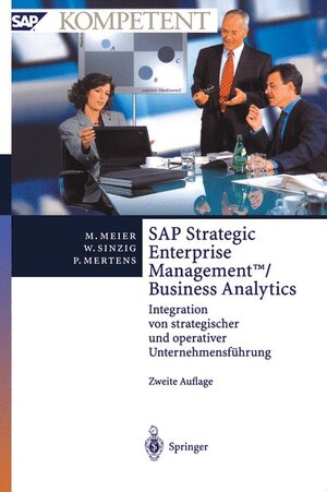 SAP Strategic Enterprise Management(TM)/Business Analytics: Integration von strategischer und operativer Unternehmensführung (SAP Kompetent)