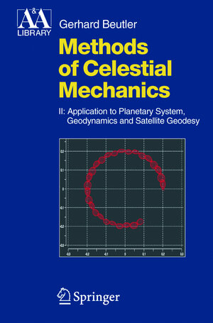 Buchcover Methods of Celestial Mechanics | Gerhard Beutler | EAN 9783540407508 | ISBN 3-540-40750-2 | ISBN 978-3-540-40750-8