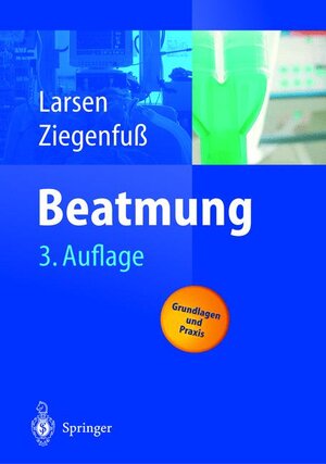 Buchcover Beatmung | Reinhard Larsen | EAN 9783540407751 | ISBN 3-540-40775-8 | ISBN 978-3-540-40775-1