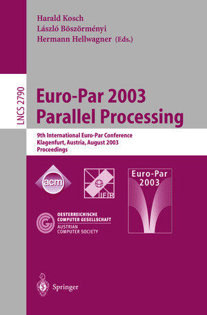 Buchcover Euro-Par 2003 Parallel Processing  | EAN 9783540407881 | ISBN 3-540-40788-X | ISBN 978-3-540-40788-1