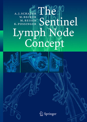 Buchcover The Sentinel Lymph Node Concept | Alfred Schauer | EAN 9783540410416 | ISBN 3-540-41041-4 | ISBN 978-3-540-41041-6