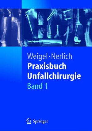 Buchcover Praxisbuch Unfallchirurgie  | EAN 9783540411154 | ISBN 3-540-41115-1 | ISBN 978-3-540-41115-4
