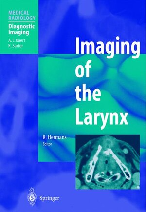 Buchcover Imaging of the Larynx | EAN 9783540412328 | ISBN 3-540-41232-8 | ISBN 978-3-540-41232-8