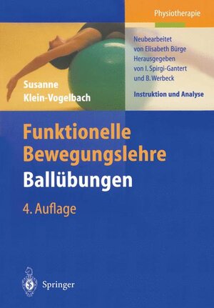 Funktionelle Bewegungslehre Ballübungen: Instruktion und Analyse