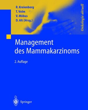 Management des Mammakarzinoms (Onkologie aktuell)