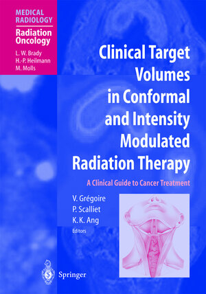 Buchcover Clinical Target Volumes in Conformal and Intensity Modulated Radiation Therapy  | EAN 9783540413806 | ISBN 3-540-41380-4 | ISBN 978-3-540-41380-6