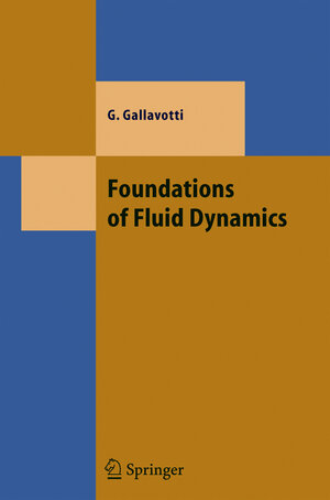 Buchcover Foundations of Fluid Dynamics | Giovanni Gallavotti | EAN 9783540414155 | ISBN 3-540-41415-0 | ISBN 978-3-540-41415-5