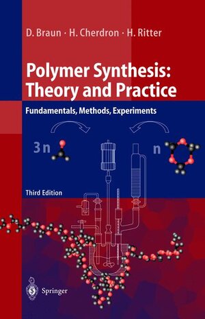Buchcover Polymer Synthesis: Theory and Practice | Dietrich Braun | EAN 9783540416975 | ISBN 3-540-41697-8 | ISBN 978-3-540-41697-5