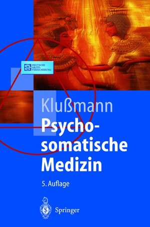 Buchcover Psychosomatische Medizin | Rudolf Klussmann | EAN 9783540417170 | ISBN 3-540-41717-6 | ISBN 978-3-540-41717-0