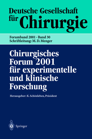Buchcover Chirurgisches Forum 2001 für experimentelle und klinische Forschung  | EAN 9783540417187 | ISBN 3-540-41718-4 | ISBN 978-3-540-41718-7