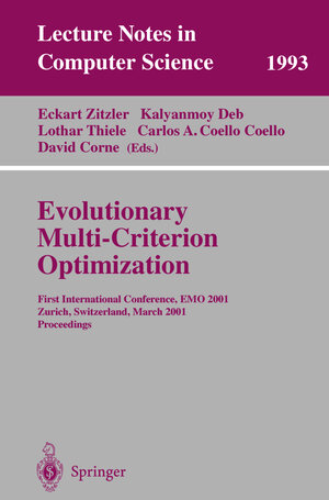 Buchcover Evolutionary Multi-Criterion Optimization | EAN 9783540417453 | ISBN 3-540-41745-1 | ISBN 978-3-540-41745-3