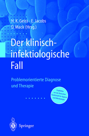 Buchcover Der Klinisch-infektiologische Fall  | EAN 9783540418245 | ISBN 3-540-41824-5 | ISBN 978-3-540-41824-5