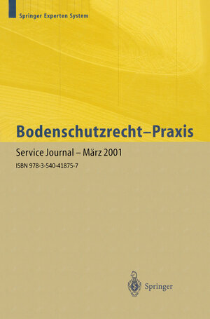 Buchcover Bodenschutzrecht — Praxis  | EAN 9783540418757 | ISBN 3-540-41875-X | ISBN 978-3-540-41875-7