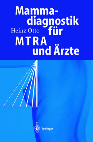 Mammadiagnostik für MTRA und Ärzte