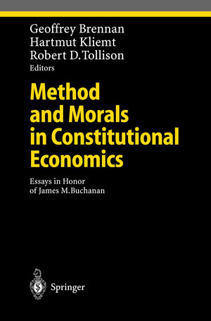 Buchcover Method and Morals in Constitutional Economics  | EAN 9783540419709 | ISBN 3-540-41970-5 | ISBN 978-3-540-41970-9