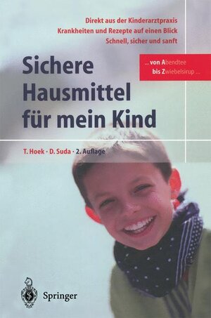 Buchcover Sichere Hausmittel für mein Kind | Thomas Hoek | EAN 9783540419792 | ISBN 3-540-41979-9 | ISBN 978-3-540-41979-2