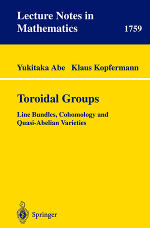 Buchcover Toroidal Groups | Yukitaka Abe | EAN 9783540419891 | ISBN 3-540-41989-6 | ISBN 978-3-540-41989-1