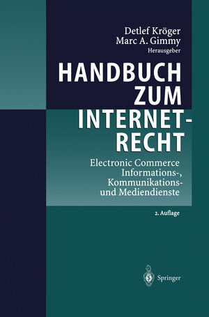 Buchcover Handbuch zum Internetrecht | Detlef Kröger | EAN 9783540420330 | ISBN 3-540-42033-9 | ISBN 978-3-540-42033-0