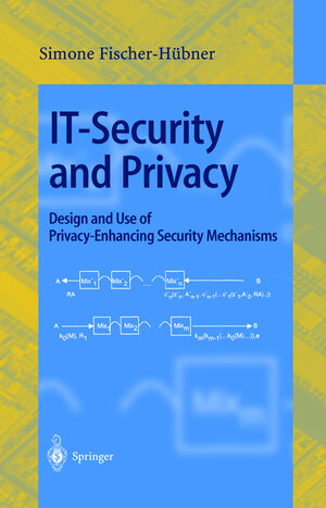 Buchcover IT-Security and Privacy | Simone Fischer-Hübner | EAN 9783540421429 | ISBN 3-540-42142-4 | ISBN 978-3-540-42142-9