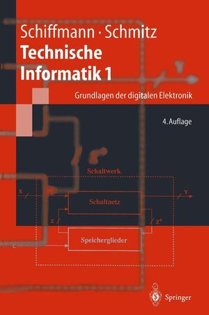 Buchcover Technische Informatik 1 | Wolfram Schiffmann | EAN 9783540421702 | ISBN 3-540-42170-X | ISBN 978-3-540-42170-2