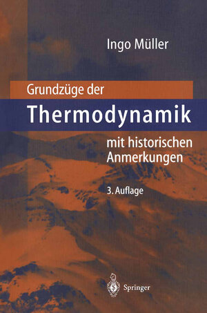 Buchcover Grundzüge der Thermodynamik | Ingo Müller | EAN 9783540422105 | ISBN 3-540-42210-2 | ISBN 978-3-540-42210-5