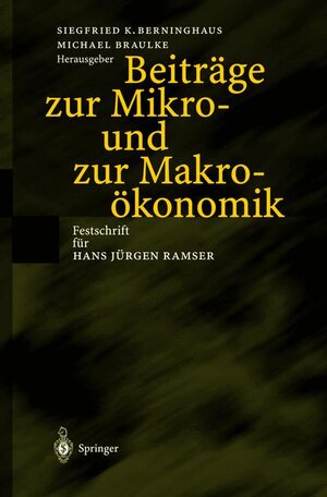Buchcover Beiträge zur Mikro- und zur Makroökonomik  | EAN 9783540423089 | ISBN 3-540-42308-7 | ISBN 978-3-540-42308-9