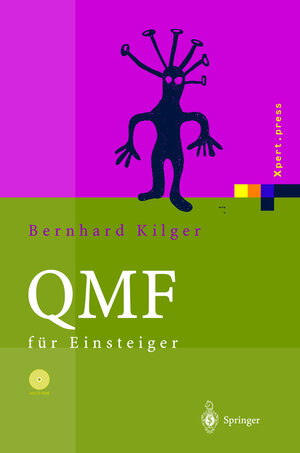 Buchcover QMF für Einsteiger | Bernhard Kilger | EAN 9783540423546 | ISBN 3-540-42354-0 | ISBN 978-3-540-42354-6