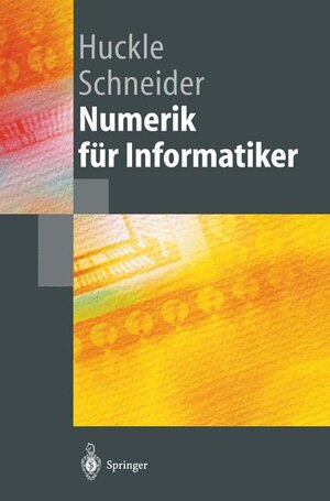 Numerik für Informatiker (Springer-Lehrbuch)