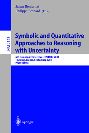 Buchcover Symbolic and Quantitative Approaches to Reasoning with Uncertainty  | EAN 9783540424642 | ISBN 3-540-42464-4 | ISBN 978-3-540-42464-2