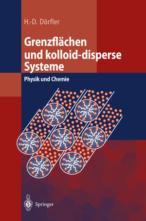 Grenzflächen und kolloid-disperse Systeme: Physik und Chemie