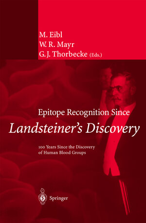 Buchcover Epitope Recognition Since Landsteiner’s Discovery  | EAN 9783540426516 | ISBN 3-540-42651-5 | ISBN 978-3-540-42651-6