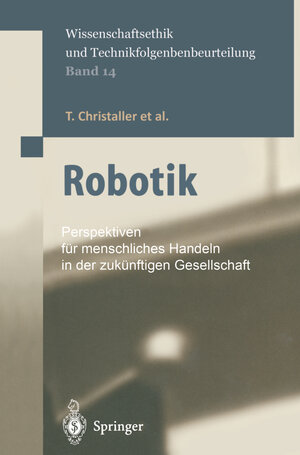 Buchcover Robotik | T. Christaller | EAN 9783540427797 | ISBN 3-540-42779-1 | ISBN 978-3-540-42779-7