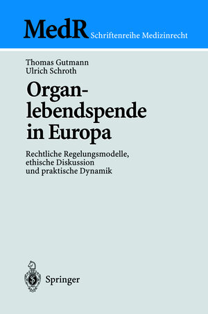 Buchcover Organlebendspende in Europa | Thomas Gutmann | EAN 9783540427858 | ISBN 3-540-42785-6 | ISBN 978-3-540-42785-8