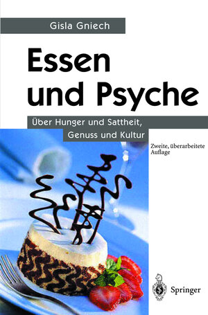 Buchcover Essen und Psyche | Gisla Gniech | EAN 9783540427889 | ISBN 3-540-42788-0 | ISBN 978-3-540-42788-9