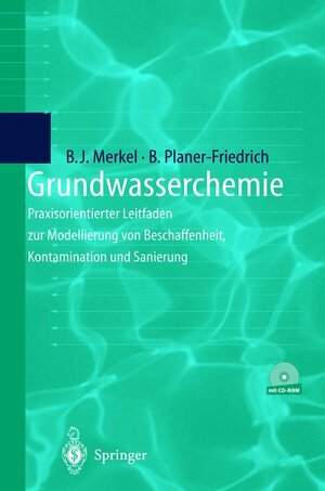 Buchcover Grundwasserchemie | Broder J. Merkel | EAN 9783540428367 | ISBN 3-540-42836-4 | ISBN 978-3-540-42836-7