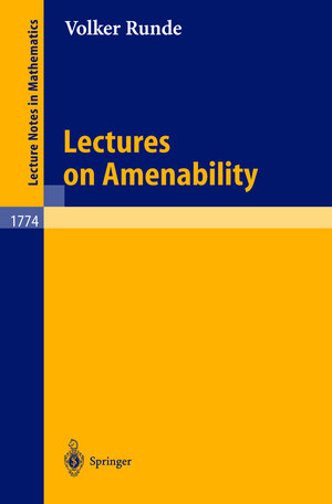 Buchcover Lectures on Amenability | Volker Runde | EAN 9783540428527 | ISBN 3-540-42852-6 | ISBN 978-3-540-42852-7