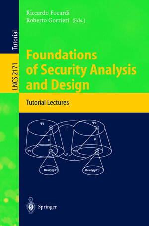 Buchcover Foundations of Security Analysis and Design  | EAN 9783540428961 | ISBN 3-540-42896-8 | ISBN 978-3-540-42896-1