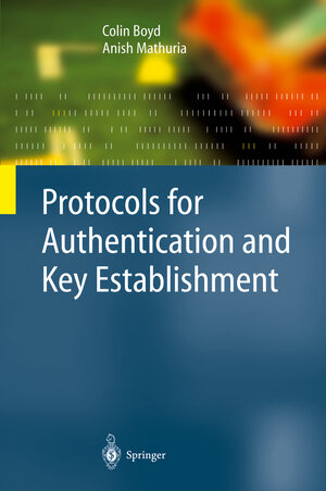 Buchcover Protocols for Authentication and Key Establishment | Colin Boyd | EAN 9783540431077 | ISBN 3-540-43107-1 | ISBN 978-3-540-43107-7