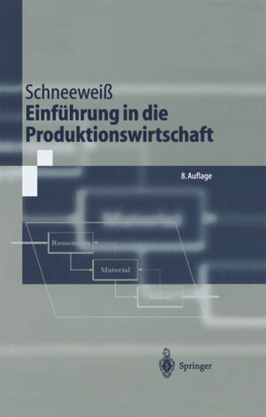 Einf??hrung in die Produktionswirtschaft (Springer-Lehrbuch)