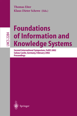 Buchcover Foundations of Information and Knowledge Systems  | EAN 9783540432203 | ISBN 3-540-43220-5 | ISBN 978-3-540-43220-3