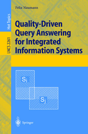 Buchcover Quality-Driven Query Answering for Integrated Information Systems | Felix Naumann | EAN 9783540433491 | ISBN 3-540-43349-X | ISBN 978-3-540-43349-1