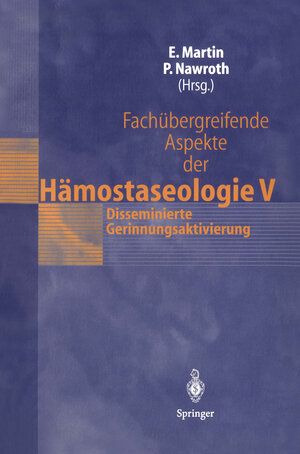 Buchcover Fachübergreifende Aspekte der Hämostaseologie V  | EAN 9783540433507 | ISBN 3-540-43350-3 | ISBN 978-3-540-43350-7