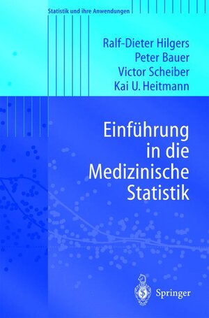 Einführung in die Medizinische Statistik (Statistik und ihre Anwendungen)