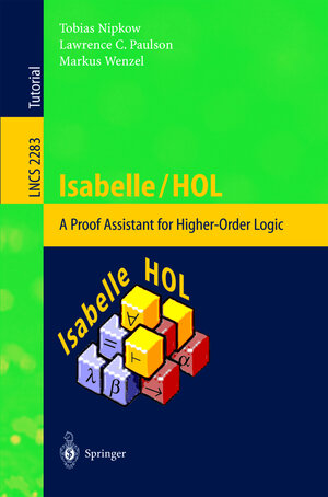 Buchcover Isabelle/HOL | Tobias Nipkow | EAN 9783540433767 | ISBN 3-540-43376-7 | ISBN 978-3-540-43376-7